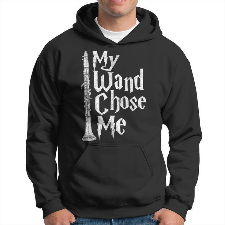 My Wand Chose Me - Clarinet Player Clarinetist Music Lover Hoodie