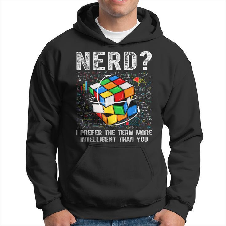 Nerd I Prefer The Term More Intelligent Than You Puzzle Cube Hoodie
