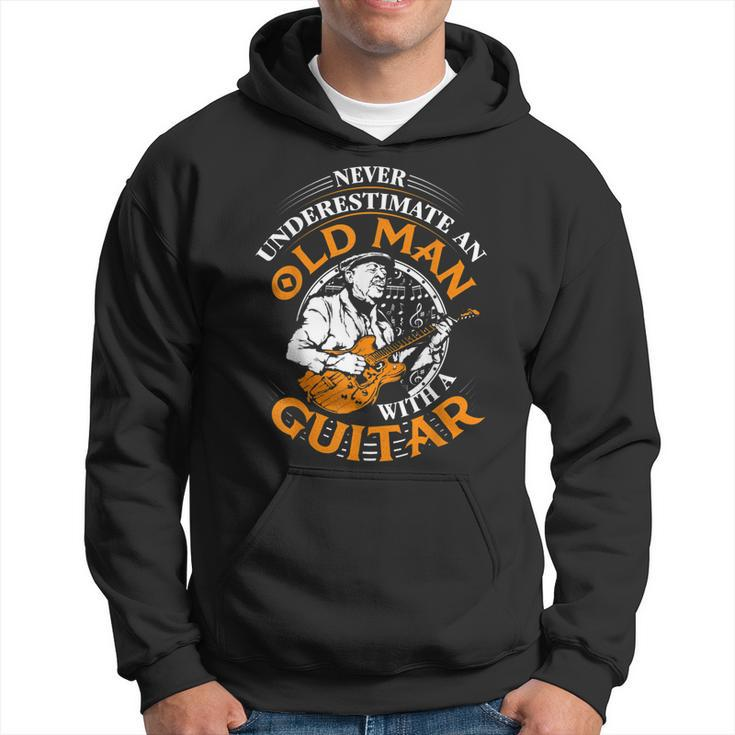 Never Underestimate An Old Man With A Guitar Grandpa Top Gift For Mens Hoodie