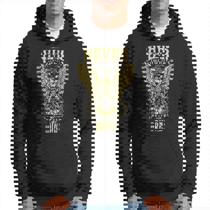 Never Underestimate The Power Of Borne  Personalized Last Name Hoodie