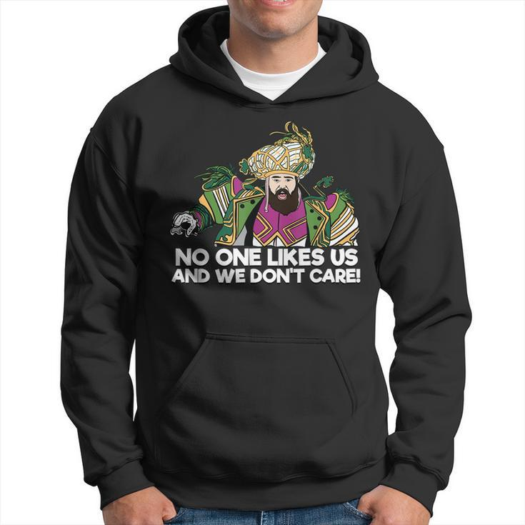 No One Like Us And We Dont Care  - Philly Speech  Hoodie