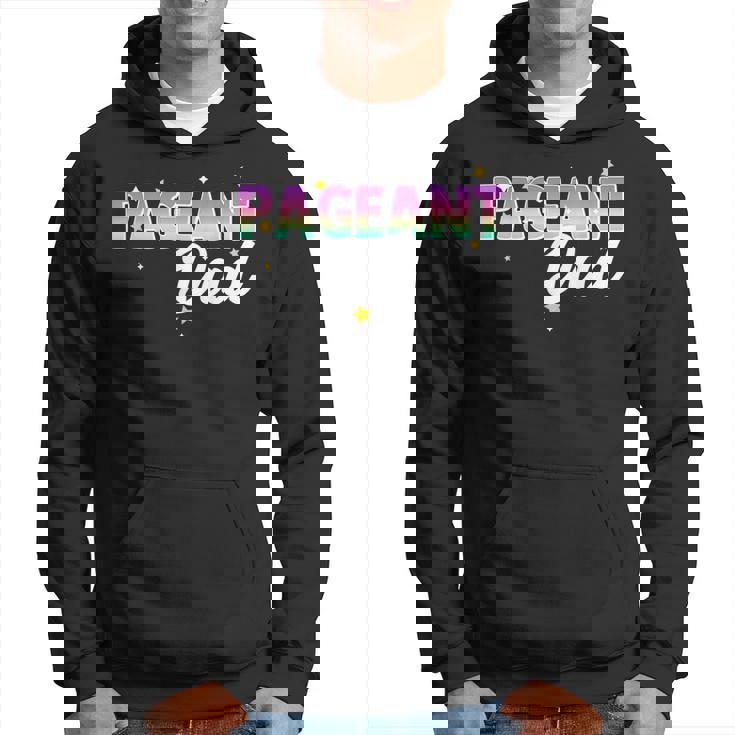 Pageant Dad Father Papa Matching Family Beauty Pageant Glitz Hoodie