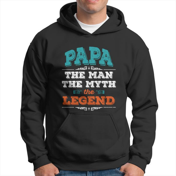 Papa The Man The Myth The Legend Fathers Day Gift For Dad California Hoodie