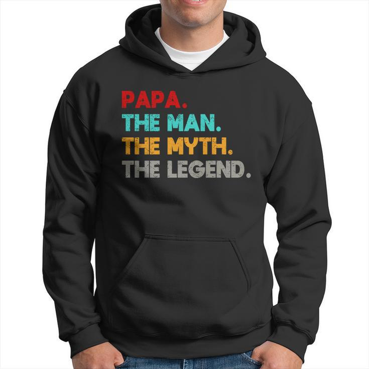 Papa The Man The Myth The Legend Hoodie