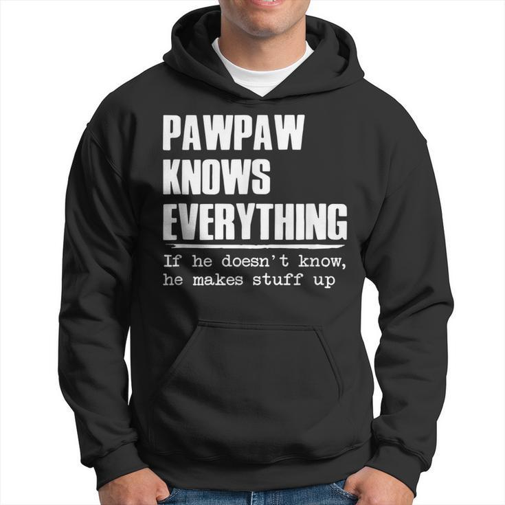 Pawpaw Knows Everything Grandpa Dad Father’S Day Men Gift Hoodie