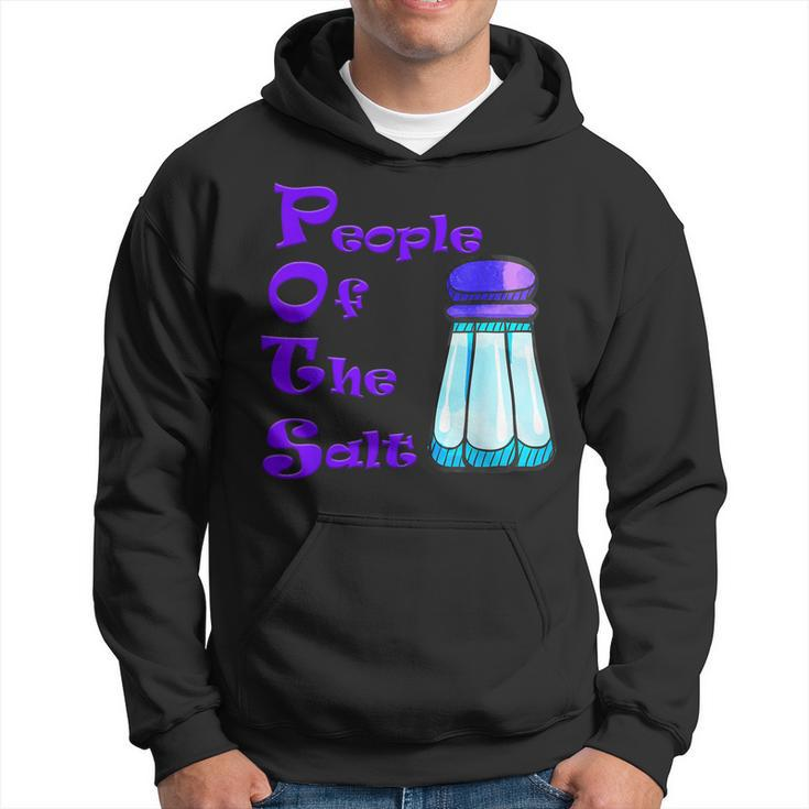 Pots People Of The Salt Hoodie