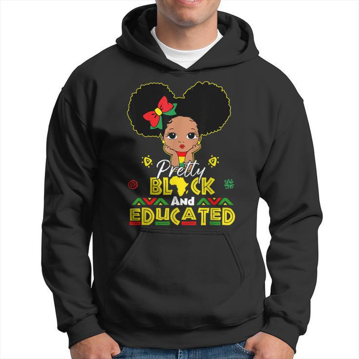 Pretty Black And Educated I Am The Strong African Queen Girl  Hoodie