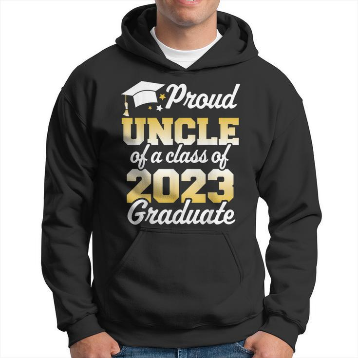 Proud Uncle Of A Class Of 2023 Graduate Senior Family  Hoodie