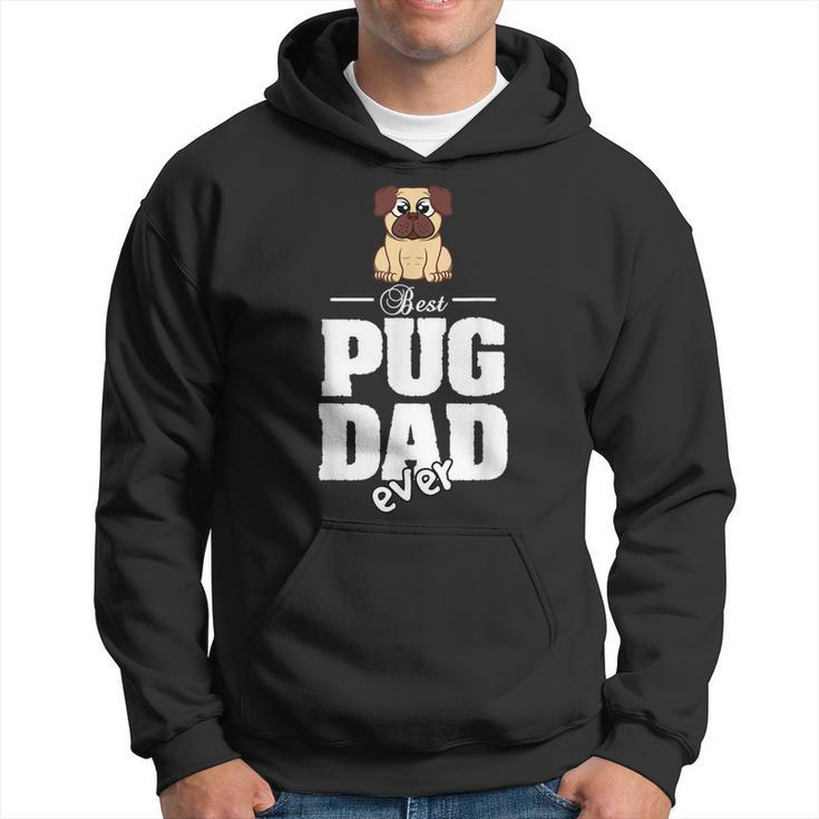 PugBest Pug Dad Ever Gift For Mens Hoodie