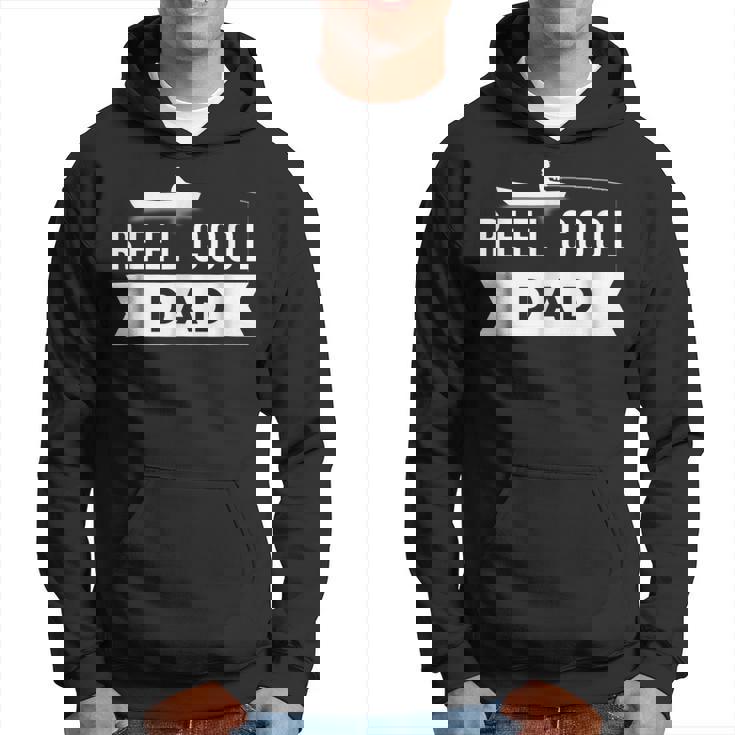 Reel Cool Dad Love Fishing Daddy Grandpa Gift Gift For Mens Hoodie