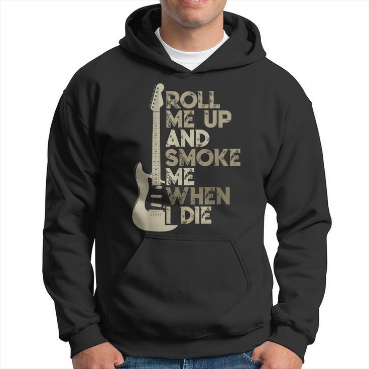 Roll Me Up And Smoke Me When I Die Guitar  Hoodie
