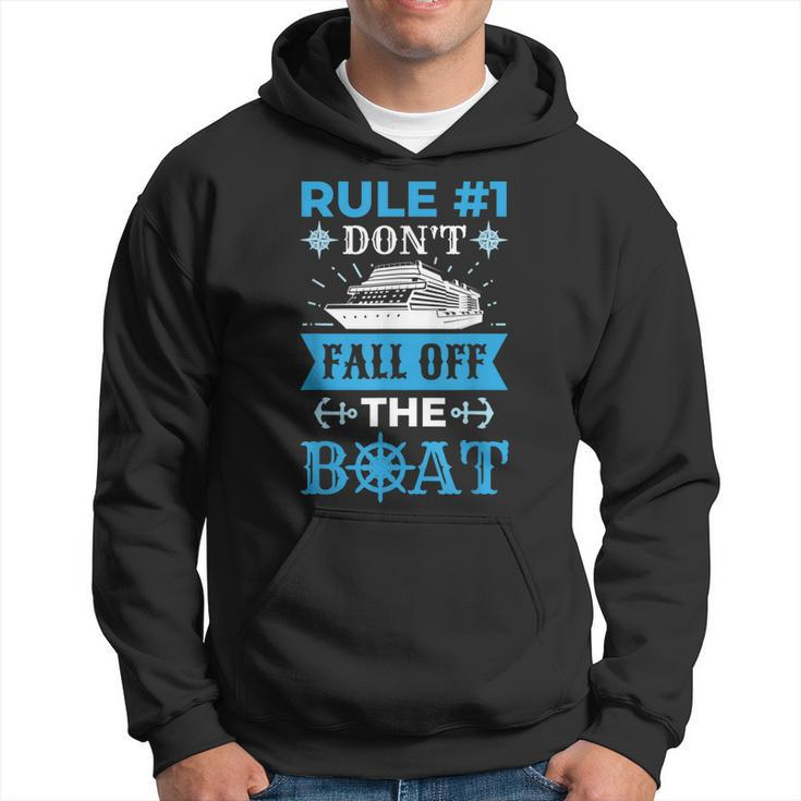 Rule Number 1 Dont Fall Off The Boat Cruise Men Hoodie