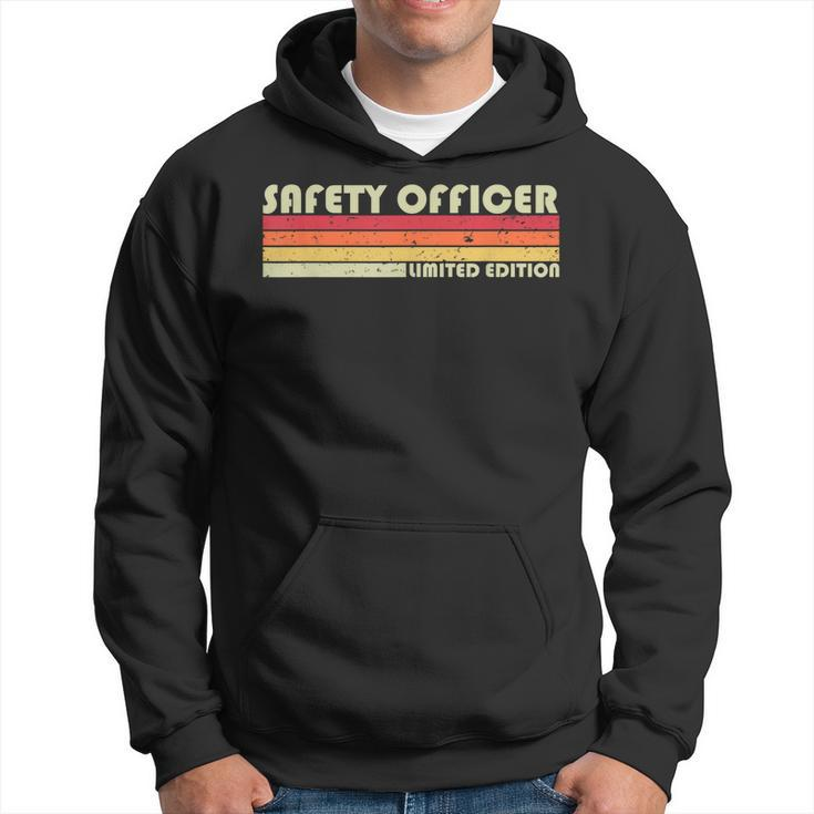 Safety Officer Funny Job Title Profession Birthday Worker  Hoodie