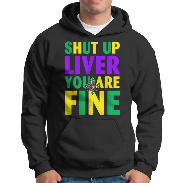 Shut Up Liver Youre Fine Funny Mardi Gras Parade Jester Hat  Hoodie