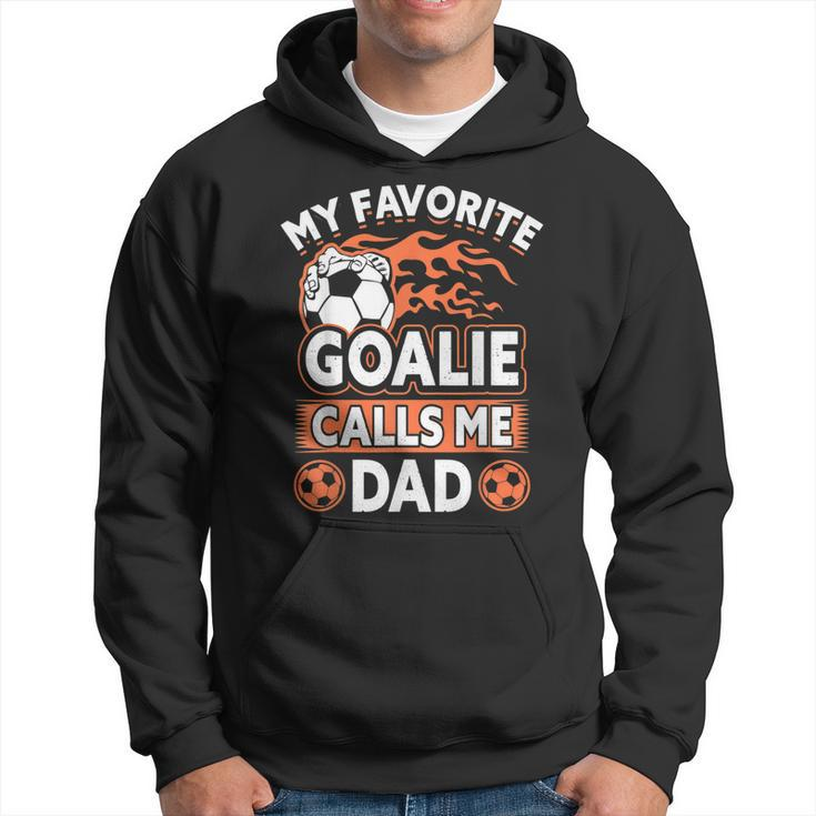 Soccer Player Dad Goalie Father Day Hoodie