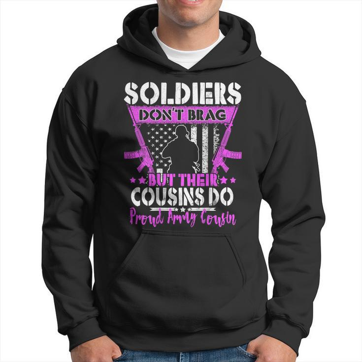 Soldiers Dont Brag Proud Army Cousin Pride Military Family  Men Hoodie Graphic Print Hooded Sweatshirt