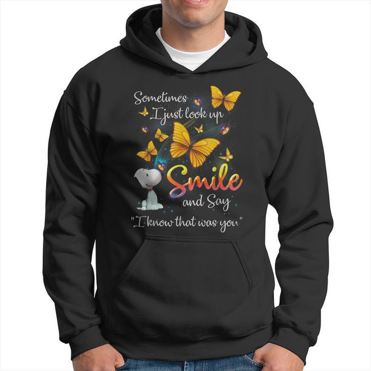 Sometimes I Just Look Up Smile And Say I Know That Was You Men Hoodie