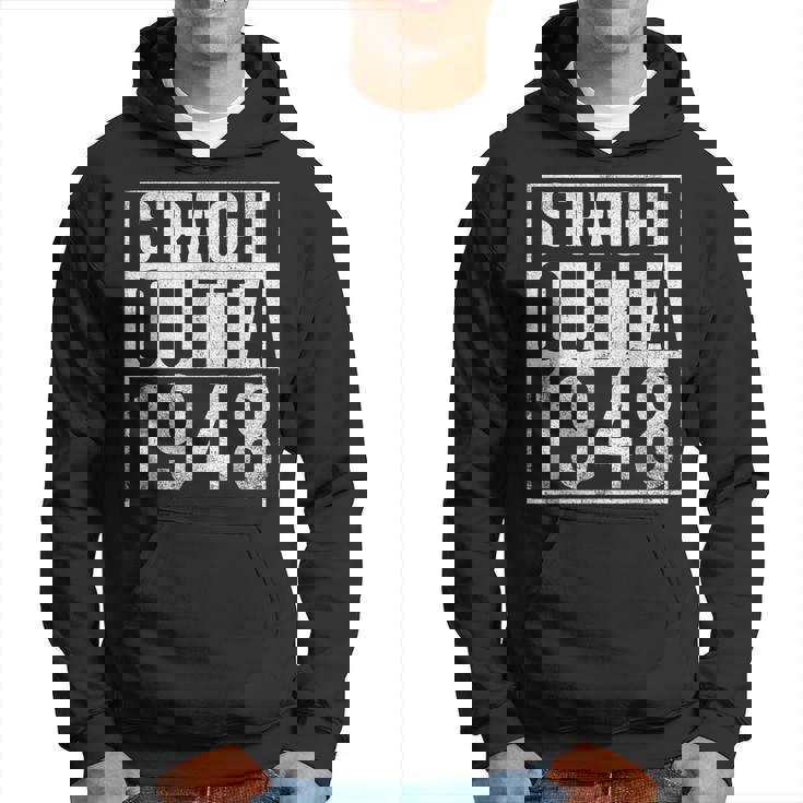 Straight Outta 1948 Year Of Birth Birthday Hoodie