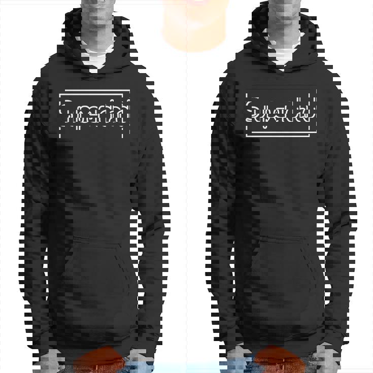 Super Dad V3 Hoodie