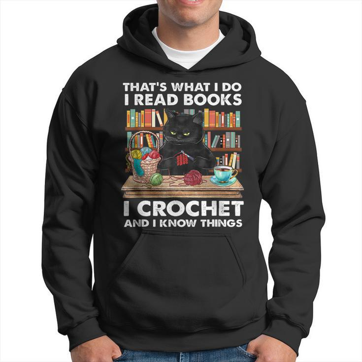 That S What I Do I Read Books Crochet And I Know Things Cat  Hoodie