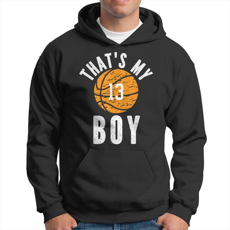 Thats My Boy Jersey Number 13 Vintage Basketball Mom Dad  Hoodie