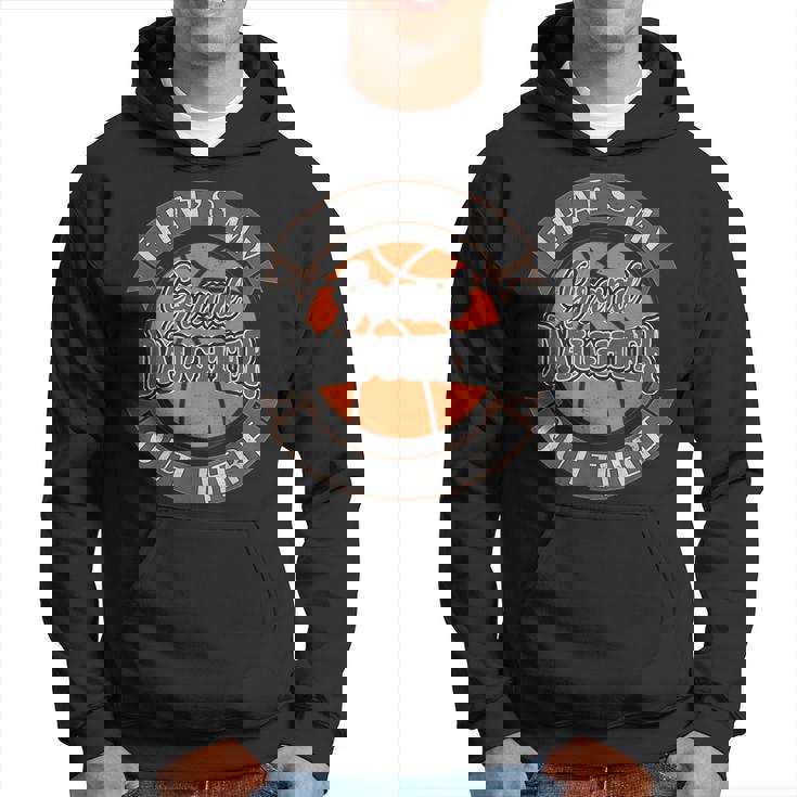 Thats My Granddaughter Out There Basketball Grandma Grandpa Hoodie