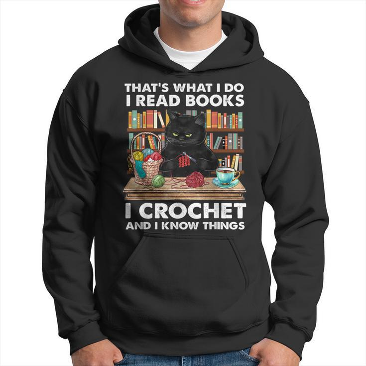 That’S What I Do-I Read Books-Crochet And I Know Things-Cat  Hoodie