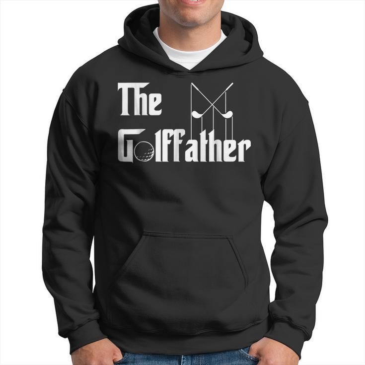 The Golffather Golf Father Funny Golfing Fathers Day Gift For Mens Hoodie