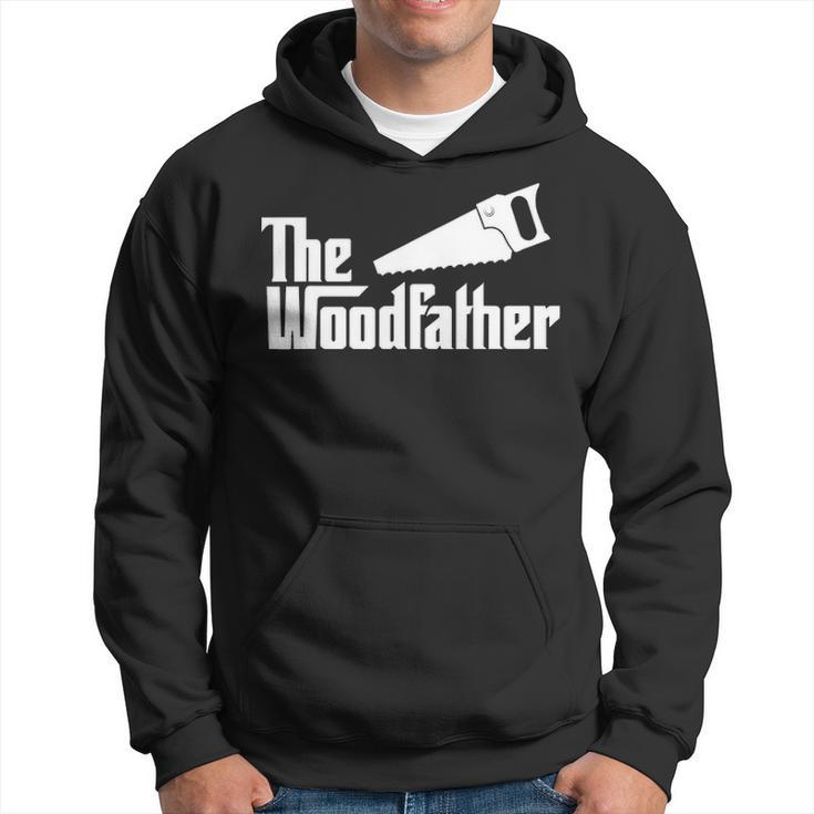 The Woodfather Woodworking Carpenter Dad Hoodie