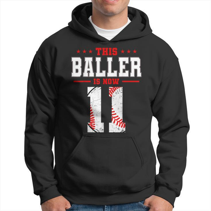 This Baller Is Now 11 Birthday Baseball Theme Bday Party  Hoodie