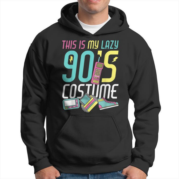 This Is My Lazy 90S Costume Retro 1990S Theme Party Nineties  Hoodie