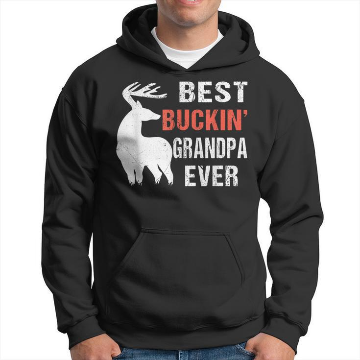 Unique Best Buckin Grandpa Ever  For Dad Fathers Day Hoodie