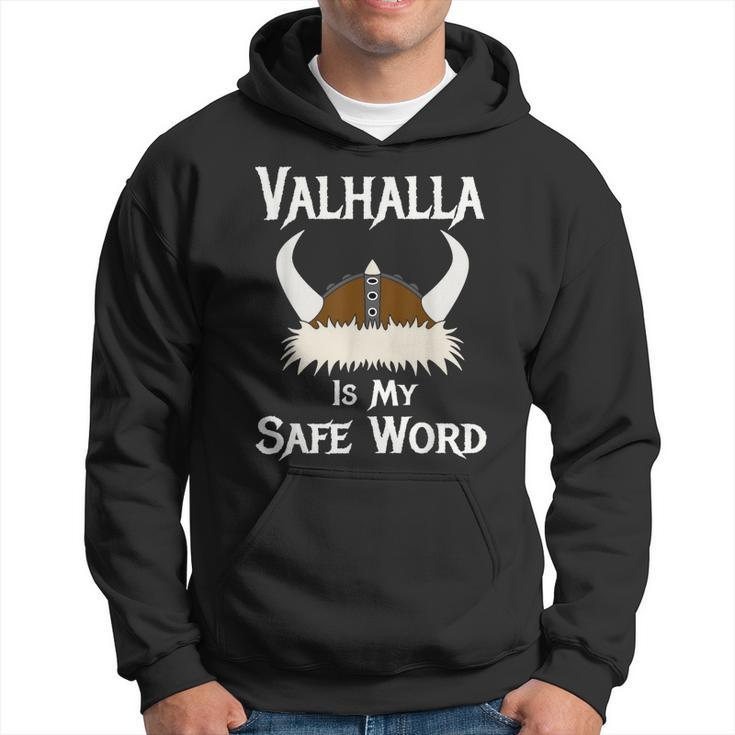 Valhalla Safe Word Viking Horned Helmet Warrior Celtic Hero  Men Hoodie Graphic Print Hooded Sweatshirt