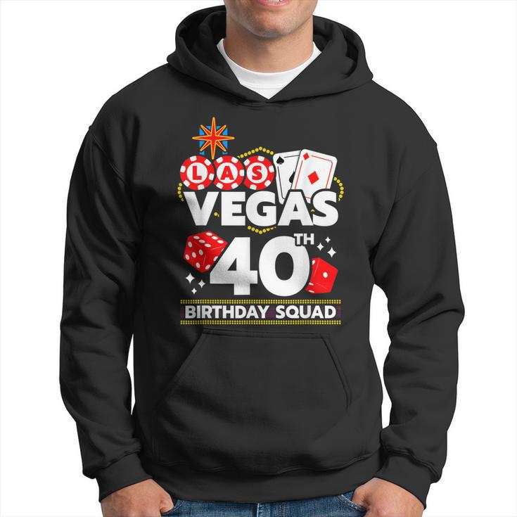Vegas Birthday - Vegas 40Th Birthday - Vegas Birthday Squad Hoodie