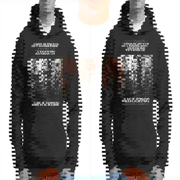 Vikings Quote The Last Kingdom Hoodie