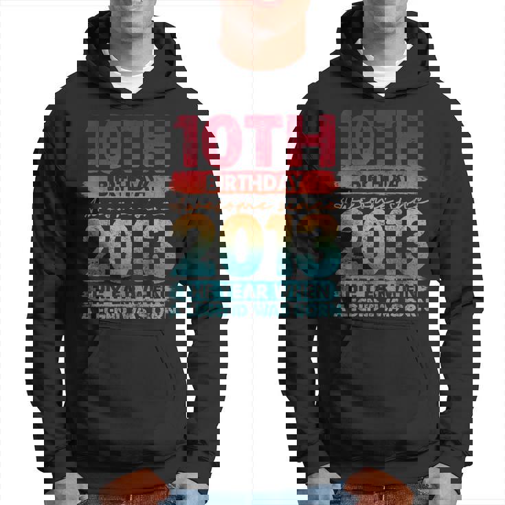 Vintage 2013 10 Year Old Gifts Limited Edition 10Th Birthday  Hoodie