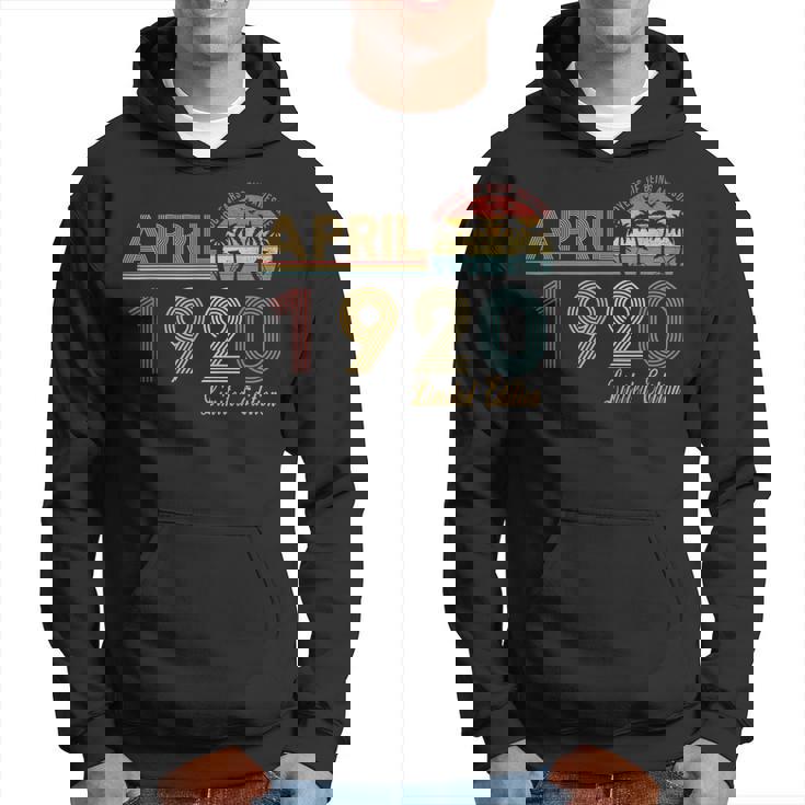 Vintage April 1920 100 Year Old Bday Gifts 100Th Birthday Hoodie