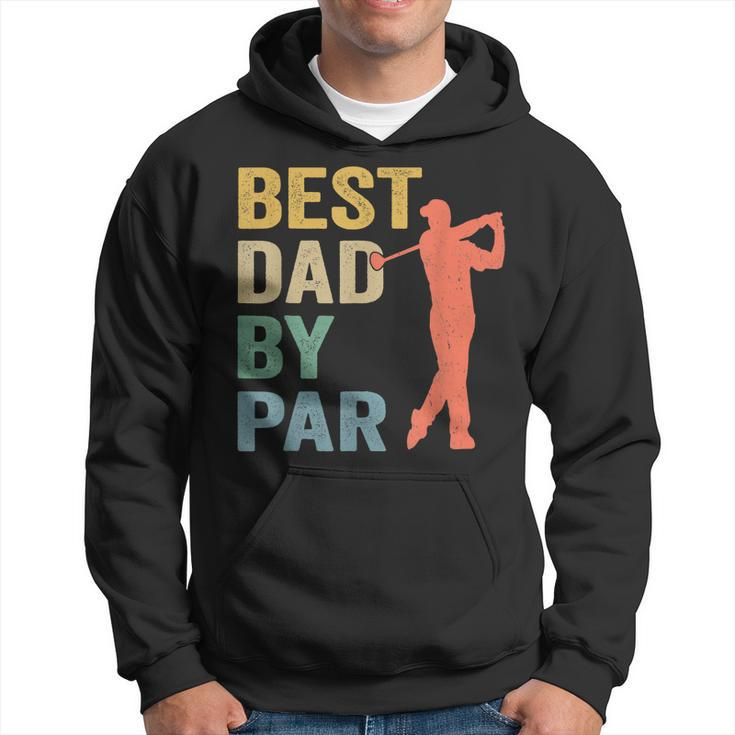 Vintage Best Dad By Par  Fathers Day Golfing Golfers Gift For Mens Hoodie