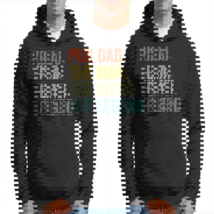 Vintage Dog Dad Man Myth Legend  Fathers Day Pug Dad  Hoodie