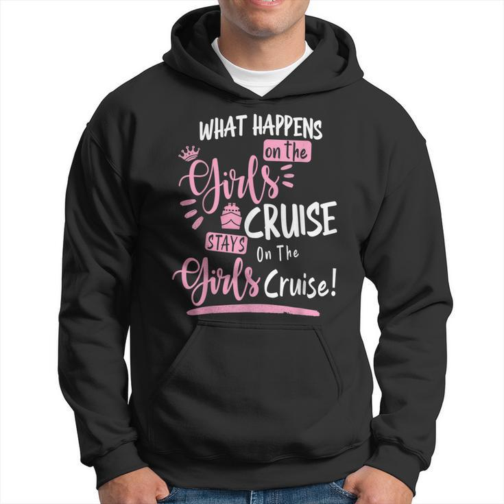 What Happens On The Cruise Stays On The Cruise Girls Weekend  Hoodie
