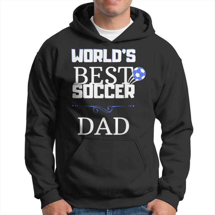 Worlds Best Soccer Dad Hoodie