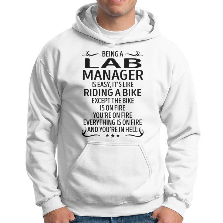 Being A Lab Manager Like Riding A Bike  Hoodie