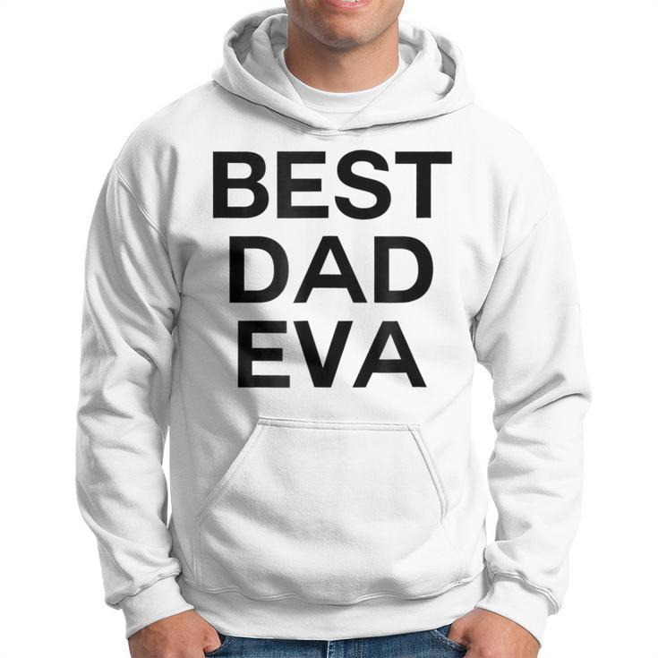Best Dad Eva Graphic Hoodie