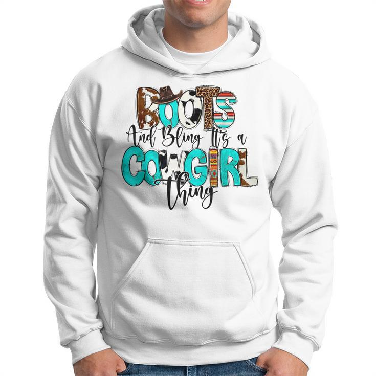 Boots And Bling Its A Cowgirl Thing Western Cowgirl Cowhide Hoodie