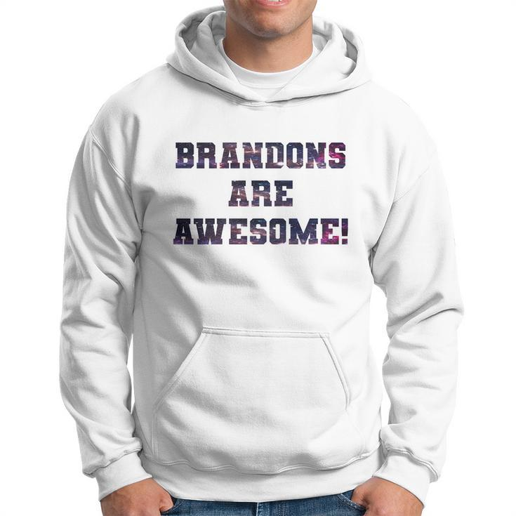 Brandons Are Awesome Hoodie