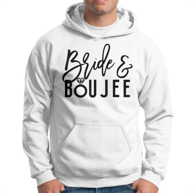 Bride And Boujee Bachelorette Party  Hoodie