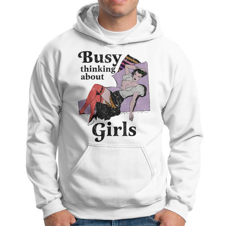 Busy Thinking About Girls Retro Vinatge Lesbian Pride Femme Hoodie