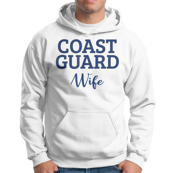 Coast Guard Wife Military Family Gift Coast Guard Family Hoodie