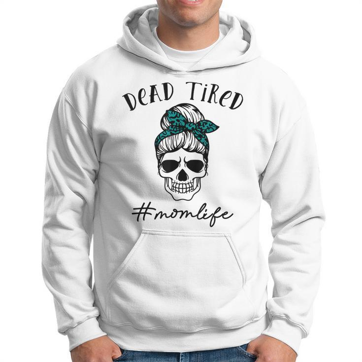 Dead Tired Mom Life Leopard Skull Sunglasses Mothers Day  Hoodie