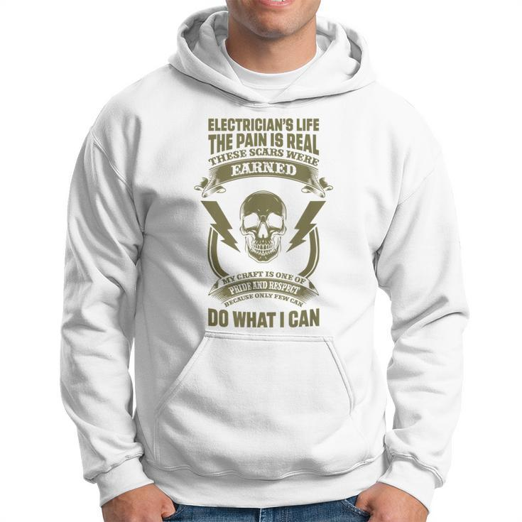 Electricians Life The Pain Is Real Electical Engineer Worker  Hoodie